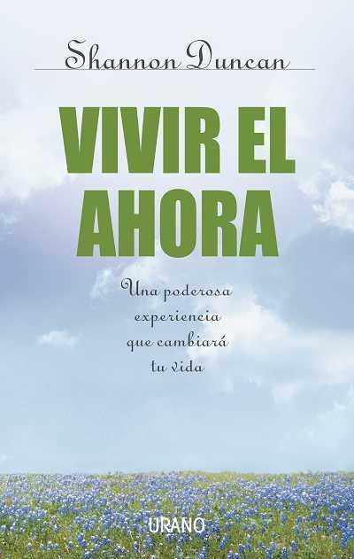 VIVIR EL AHORA | 9788479535711 | DUNCAN, SHANNON | Llibreria La Gralla | Llibreria online de Granollers