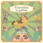 ERNESTINA LA GALLINA | 9786074002645 | REYES, YOLANDA / CARRASCO, AITANA | Llibreria La Gralla | Llibreria online de Granollers