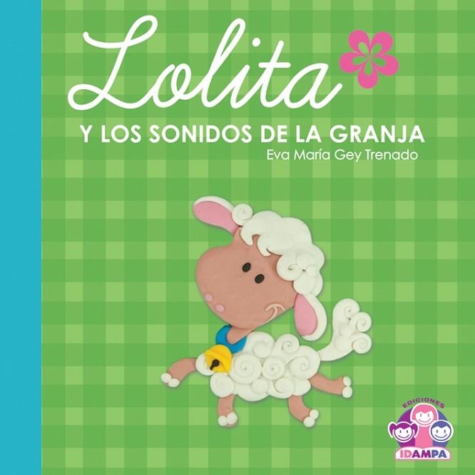 LOLITA Y LOS SONIDOS DE LA GRANJA | 9788493928124 | GREY TRENADO, EVA MARIA | Llibreria La Gralla | Llibreria online de Granollers