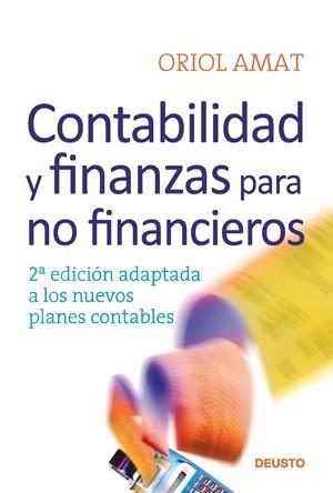 CONTABILIDAD Y FINANZAS PARA NO FINANCIEROS (2ª ED) | 9788423426713 | AMAT, ORIOL | Llibreria La Gralla | Llibreria online de Granollers