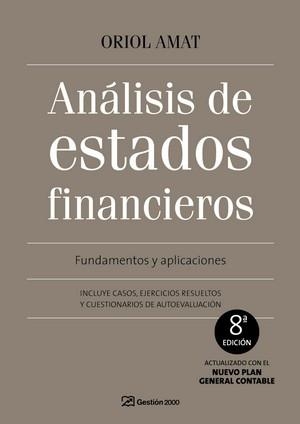 ANALISIS DE ESTADOS FINANCIEROS (8ª EDICION) | 9788496612969 | AMAT, ORIOL | Llibreria La Gralla | Llibreria online de Granollers