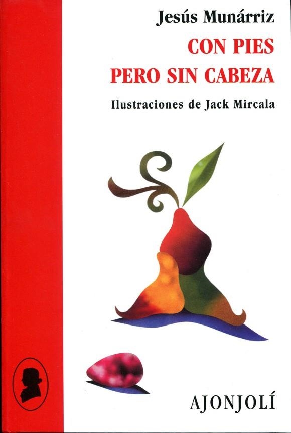 CON PIES PERO SIN CABEZA | 9788475178127 | MUNARRIZ, JESUS | Llibreria La Gralla | Librería online de Granollers