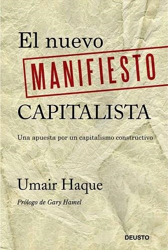 NUEVO MANIFIESTO CAPITALISTA, EL. UNA APUESTA POR UN CAPITALISMO CONSTRUCTIVO | 9788423409501 | HAQUE, UMAIR | Llibreria La Gralla | Llibreria online de Granollers