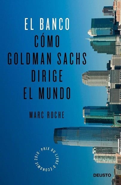 BANCO, EL. CÓMO GOLDMAN SACHS DIRIGE EL MUNDO | 9788423428250 | ROCHE, MARC | Llibreria La Gralla | Llibreria online de Granollers