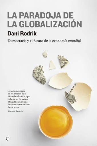 PARADOJA DE LA GLOBALIZACIÓN, LA | 9788495348616 | RODRIK, DANI | Llibreria La Gralla | Llibreria online de Granollers