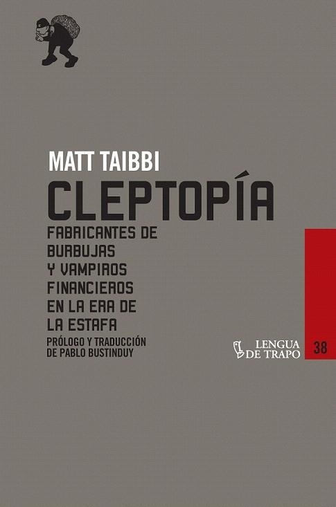 CLEPTOPÍA | 9788483811146 | TAIBBI, MATT | Llibreria La Gralla | Librería online de Granollers