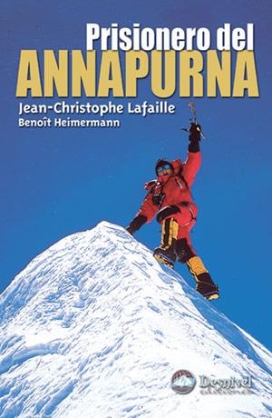 PRISIONERO DEL ANNAPURNA | 9788496192669 | LAFAILLE, JEAN-CHRISTOPHE / HEIMERMANN, BENOIT | Llibreria La Gralla | Llibreria online de Granollers