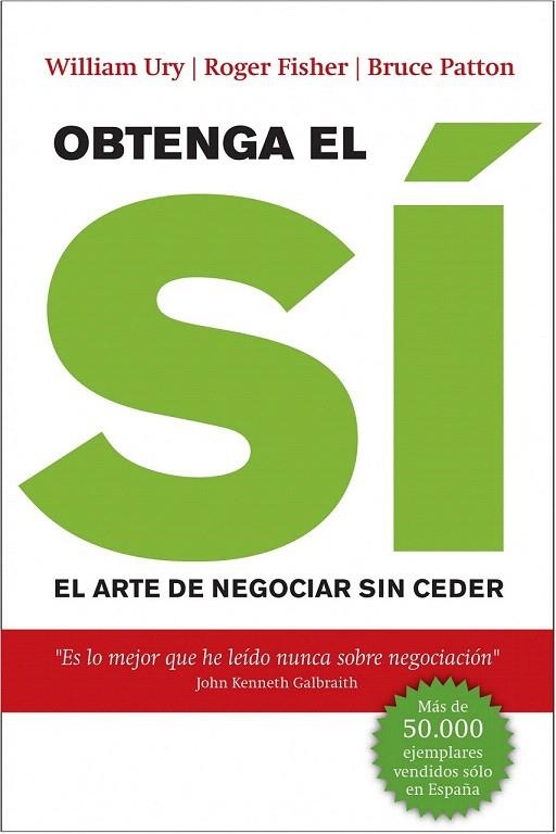 OBTENGA EL SÍ. EL ARTE DE NEGOCIAR SIN CEDER | 9788498751079 | URY, WILLIAM | Llibreria La Gralla | Llibreria online de Granollers