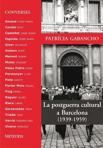 POSTGUERRA CULTURAL A BARCELONA (1939-1959), LA | 9788495623379 | GABANCHO, PATRICIA | Llibreria La Gralla | Llibreria online de Granollers