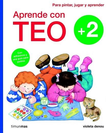 APRENDE CON TEO +2 | 9788408101901 | VIOLETA DENOU | Llibreria La Gralla | Llibreria online de Granollers