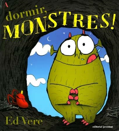 A DORMIR MONSTRES | 9788426138910 | VERE, ED | Llibreria La Gralla | Llibreria online de Granollers