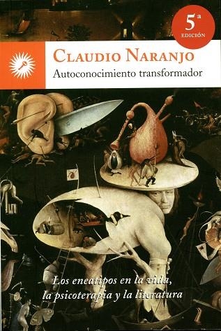 AUTOCONOCIMIENTO TRANSFORMADOR | 9788492393329 | NARANJO, CLAUDIO | Llibreria La Gralla | Librería online de Granollers