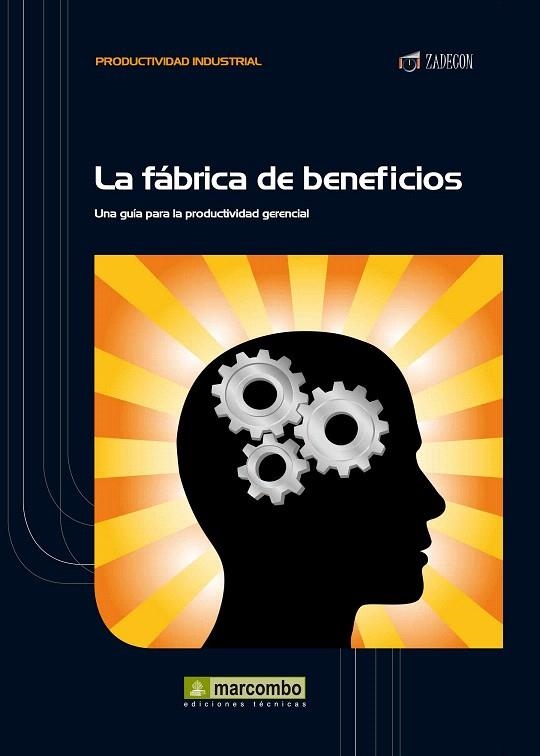 FÁBRICA DE BENEFICIOS, LA | 9788426717603 | CRUELLES, JOSÉ AGUSTÍN | Llibreria La Gralla | Llibreria online de Granollers