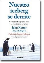 NUESTRO ICEBERG SE DERRITE | 9788483580073 | KOTTER, JOHN / RATHGEBER, HOLGER | Llibreria La Gralla | Llibreria online de Granollers