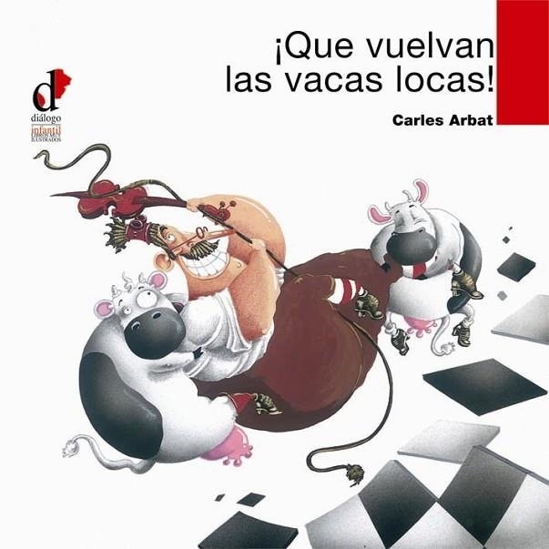 QUE VUELVAN LAS VACAS LOCAS! | 9788495333667 | ARBAT, CARLES | Llibreria La Gralla | Llibreria online de Granollers