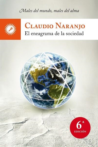 ENEAGRAMA DE LA SOCIEDAD, EL (6ª EDICIÓN) | 9788495496829 | NARANJO, CLAUDIO | Llibreria La Gralla | Librería online de Granollers