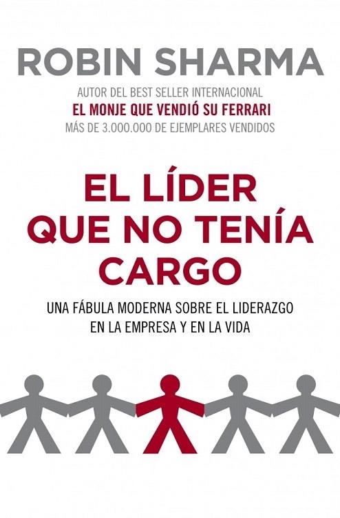 LIDER QUE NO TENIA CARGO, EL | 9788425344428 | SHARMA, ROBIN | Llibreria La Gralla | Librería online de Granollers