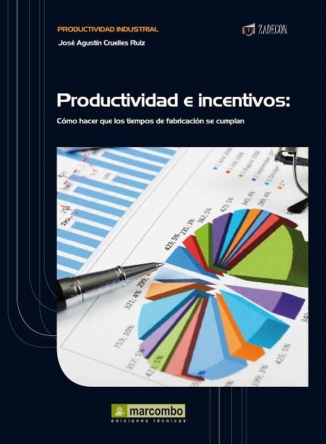 PRODUCTIVIDAD E INCENTIVOS | 9788426717917 | CRUELLAS, JOSÉ AGUSTÍN | Llibreria La Gralla | Llibreria online de Granollers