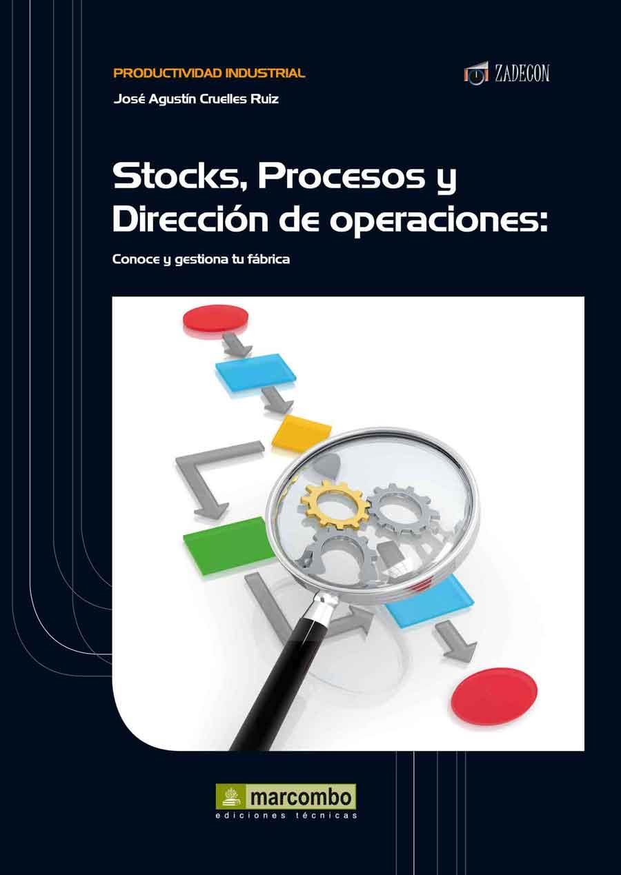 STOCKS, PROCESOS Y DIRECCIÓN DE OPERACIONES | 9788426717849 | CRUELLES, JOSÉ AGUSTÍN | Llibreria La Gralla | Librería online de Granollers