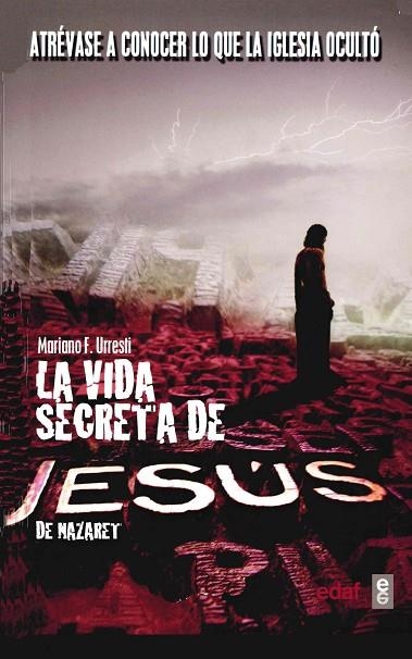 VIDA SECRETA DE JESUS DE NAZARET, LA | 9788441416284 | FERNANDEZ URRESTI, MARIANO | Llibreria La Gralla | Llibreria online de Granollers