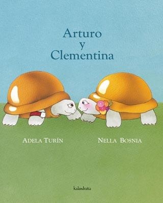 ARTURO Y CLEMENTINA | 9788484647898 | TURIN, ADELA; BOSNIA, NELLA | Llibreria La Gralla | Llibreria online de Granollers