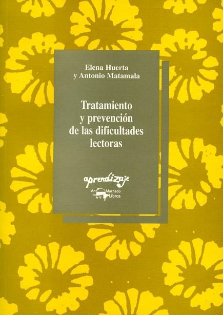 TRATAMIENTO Y PREVENCION DE LAS DIFIC. LECTO. MANUAL | 9788477741077 | HUERTA, ELENA | Llibreria La Gralla | Librería online de Granollers
