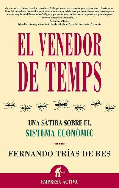 VENEDOR DE TEMPS, EL | 9788495787903 | TRIAS DE BES, FERNANDO | Llibreria La Gralla | Llibreria online de Granollers