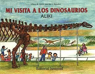 MI VISITA A LOS DINOSAURIOS | 9788426127556 | ALIKI | Llibreria La Gralla | Llibreria online de Granollers