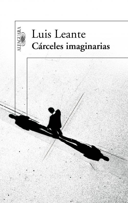 CÁRCELES IMAGINARIAS | 9788420411088 | LEANTE, LUIS | Llibreria La Gralla | Llibreria online de Granollers