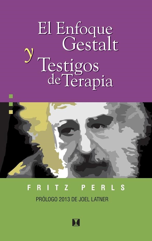 ENFOQUE GESTALT Y TESTIGOS DE TERAPIA, EL | 9788489333123 | PERLS, FRITZ | Llibreria La Gralla | Llibreria online de Granollers