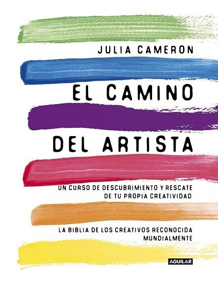 CAMINO DEL ARTISTA, EL | 9788403102057 | CAMERON, JULIA | Llibreria La Gralla | Llibreria online de Granollers