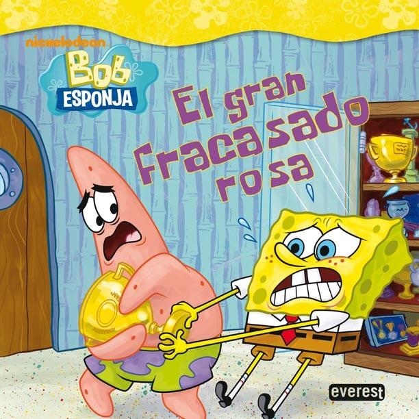 GRAN FRACASADO ROSA, EL. BOB ESPONJA | 9788444165585 | JENNY MIGLIS | Llibreria La Gralla | Llibreria online de Granollers