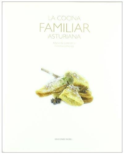 COCINA FAMILIAR ASTURIANA, LA | 9788484593683 | LORENZO, MARIA DE / COMENGE, CRISTINA | Llibreria La Gralla | Llibreria online de Granollers