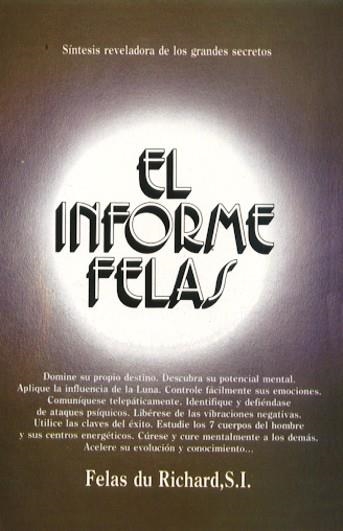 INFORME FELAS, EL | 9788476270011 | DU RICHARD, FELAS | Llibreria La Gralla | Llibreria online de Granollers