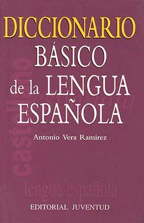 DICCIONARIO BASICO DE LA LENGUA ESPAÑOLA | 9788426135131 | VERA RAMIREZ, ANTONIO | Llibreria La Gralla | Llibreria online de Granollers