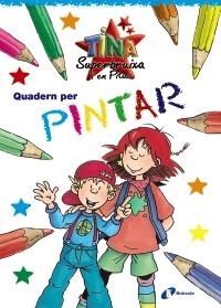 TINA SUPERBRUIXA I EN PITUS. QUADERN PER PINTAR | 9788499060620 | Llibreria La Gralla | Llibreria online de Granollers