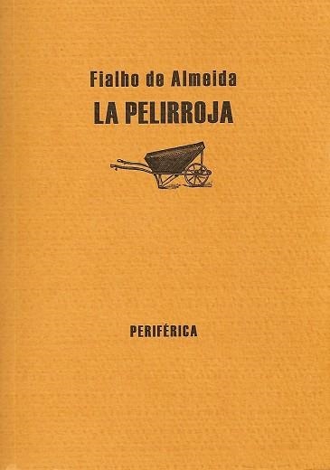 PELIRROJA, LA | 9788493474621 | ALMEIDA, FIALHO DE | Llibreria La Gralla | Llibreria online de Granollers