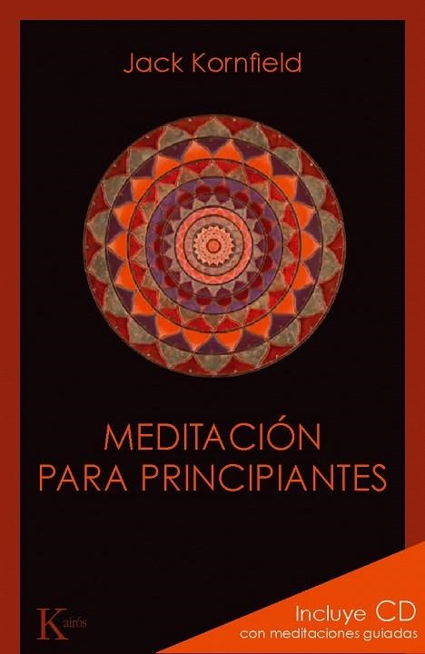 MEDITACIÓN PARA PRINCIPIANTES | 9788499881348 | KORNFIELD, JACK | Llibreria La Gralla | Librería online de Granollers