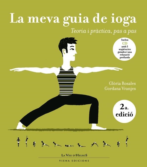 MEVA GUIA DE IOGA, LA. TEORIA I PRACTICA PAS A PAS (+CD) | 9788483304488 | ROSALES, GLORIA; VRANJES, GORDANA | Llibreria La Gralla | Llibreria online de Granollers