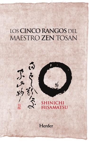 CINCO RANGOS DEL MAESTRO ZEN TOSAN, LOS | 9788425427961 | HITSAMATSU, JOSEKI SHINICHI | Llibreria La Gralla | Llibreria online de Granollers