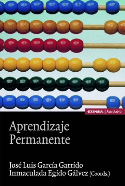 APRENDIZAJE PERMANENTE | 9788431323882 | GARCIA GARRIDO, JOSE LUIS / EGIDO GALVEZ, INMACULA | Llibreria La Gralla | Llibreria online de Granollers