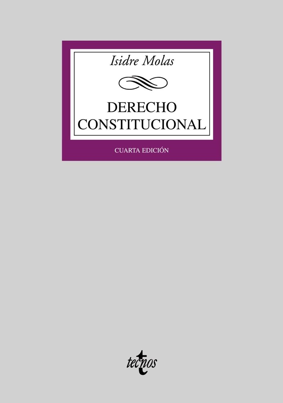 DERECHO CONSTITUCIONAL (4ª EDICIÓN 2009) | 9788430947324 | MOLAS, ISIDRE (1940- ) | Llibreria La Gralla | Llibreria online de Granollers