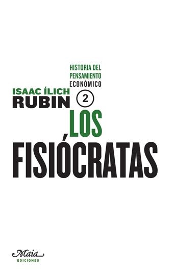 FISIÓCRATAS, LOS(HISTORIA DEL PENSAMIENTO ECONÓMICO 2) | 9788492724475 | RUBIN, ISAAC ÍLICH | Llibreria La Gralla | Librería online de Granollers