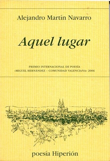 AQUEL LUGAR (POESIA 527) | 9788475178769 | MARTIN, ALEJANDRO | Llibreria La Gralla | Librería online de Granollers