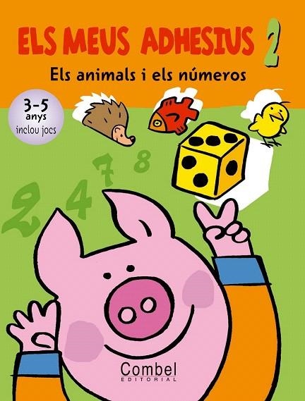 MEUS ADHESIUS 2, ELS. ELS ANIMALS I ELS NUMEROS | 9788498251913 | Llibreria La Gralla | Llibreria online de Granollers