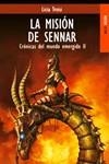 CRONICAS DEL MUNDO EMERGIDO 2. LA MISION DE SENNAR | 9788489624146 | TROISI, LICIA | Llibreria La Gralla | Llibreria online de Granollers