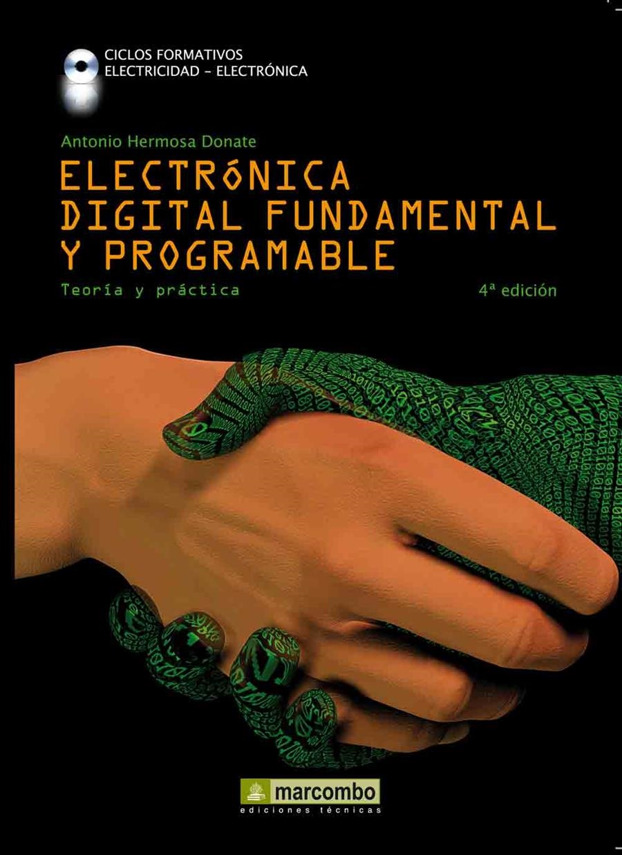 ELECTRÓNICA DIGITAL FUNDAMENTAL Y PROGRAMABLE (4ª ED) | 9788426716644 | HERMOSA DONATE, ANTONIO | Llibreria La Gralla | Llibreria online de Granollers