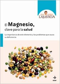 MAGNESIO CLAVE PARA LA SALUD, EL | 9788441427037 | LAJUSTICIA, ANA MARÍA | Llibreria La Gralla | Llibreria online de Granollers