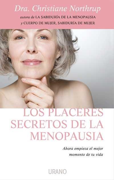 PLACERES SECRETOS DE LA MENOPAUSIA, LOS | 9788479537203 | NORTHRUP, CHIRSTIANE | Llibreria La Gralla | Llibreria online de Granollers