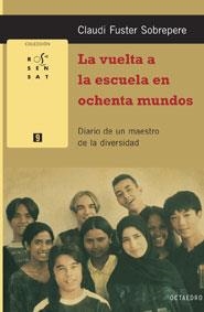 VUELTA A LA ESCUELA EN OCHENTA MUNDOS, LA | 9788480638524 | FUSTER SOBREPERE, CLAUDI | Llibreria La Gralla | Llibreria online de Granollers